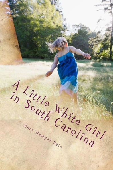 A Little White Girl in South Carolina