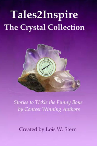 Tales2Inspire The Crystal Collection: Stories that Tickle the Funny Bone