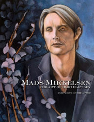Title: Mads Mikkelsen: The Art of Dori Hartley, Author: Dori Hartley