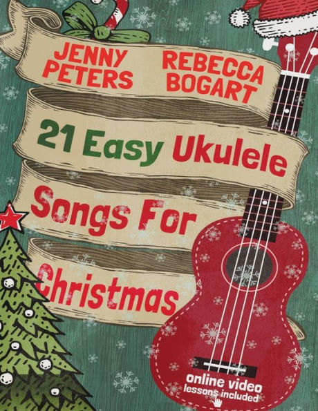 21 Easy Ukulele Songs For Christmas