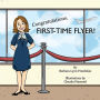 Congratulations, First-Time Flyer!