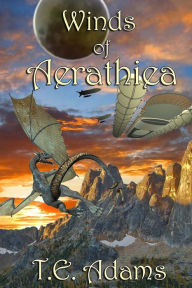Title: Winds of Aerathiea, Author: Todd E Adams