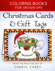 Title: Christmas Cards & Gift Tags: Coloring Books for Grownups, Adults, Author: Cheryl Casey