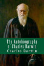 The Autobiography of Charles Darwin