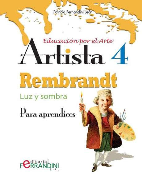 Artista Rembrandt-Luz y sombra: Para aprendices