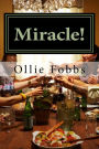 Miracle!: The Full version, Volumes 1 -3