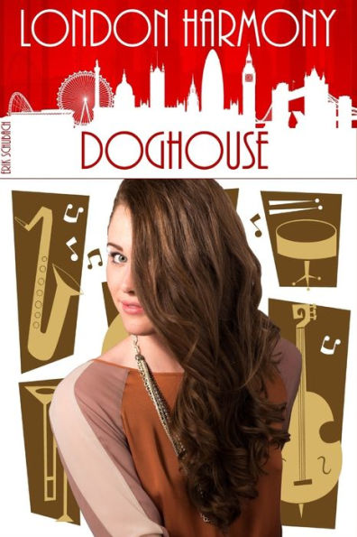 London Harmony: Doghouse