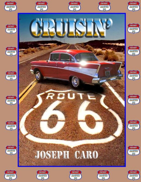 Cruisin' Route 66: Driving the "Mother Road"