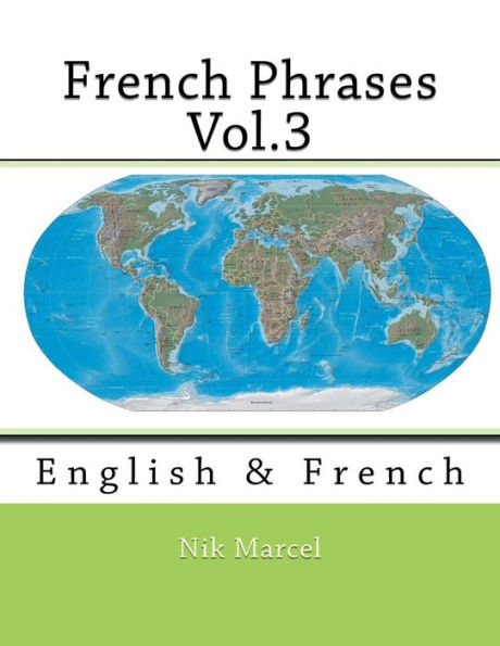 French Phrases Vol.3: English & French