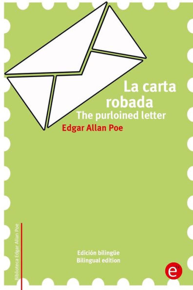 La carta robada/The purloined letter: Edición bilingüe/Bilingual edition