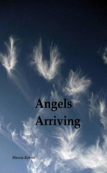 Angels Arriving: A Family Journey