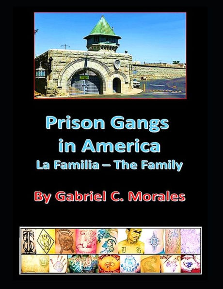 Prison Gangs in America: La Familia - The Family