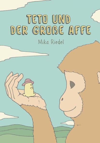 Teto and the tall Monkey (German): Teto und der grosse Affe