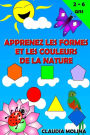 Apprenez Les Formes et Les Couleurs de La Nature