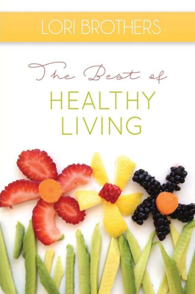 The Best of Healthy Living
