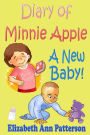 Diary of Minnie Apple: A New Baby!