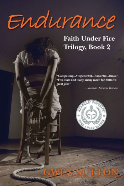 Endurance: (Faith Under Fire Trilogy, Book 2)