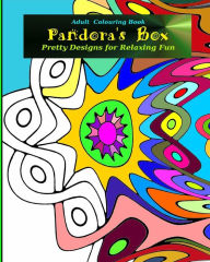 Title: Adult Colouring Book: PANDORA'S BOX: Pretty Designs for Relaxing Fun, Author: V B Blake