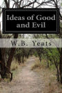 Ideas of Good and Evil