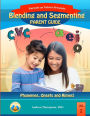 Blending and Segmenting Parent Guide: Phonemes, Onset and Rimes