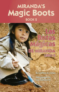 Title: Miranda's Magic Boots Book 2: Las Botas Magicas de Miranda Libro 2, Author: Lise Guillemette
