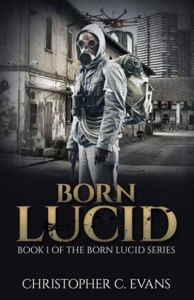 Born Lucid: Book 1 of the Born Lucid Series (Pocket Edition)