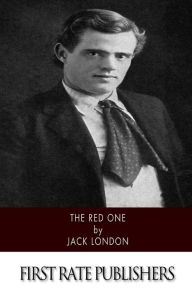 Title: The Red One, Author: Jack London