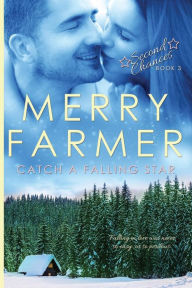 Title: Catch a Falling Star, Author: Merry Farmer