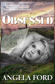 Title: Obsessed, Author: Angela Ford