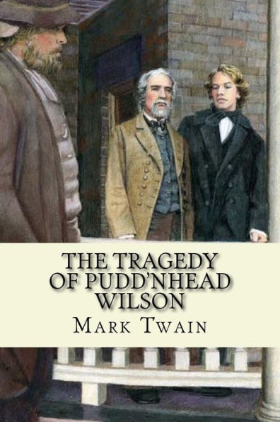 The Tragedy Of Pudd'nhead Wilson