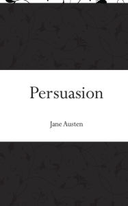 Title: Persuasion, Author: Jane Austen