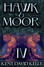 Hawk & Moor: Book 4 - Of Demons and Fallen Idols: The Unofficial History of Dungeons & Dragons