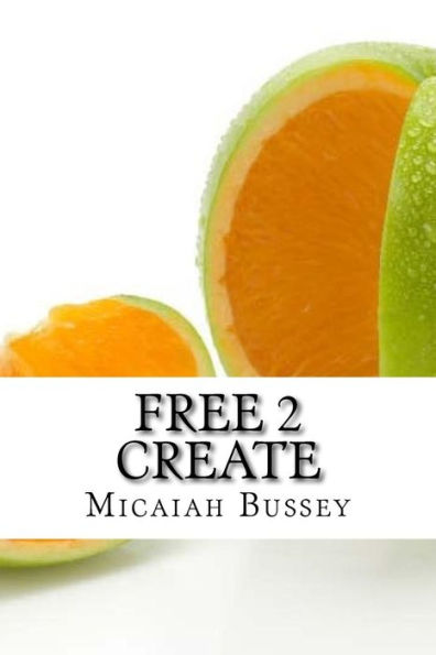 Free 2 Create: Get out of the box