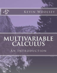 Title: Multivariable Calculus, Author: Kevin Woolsey