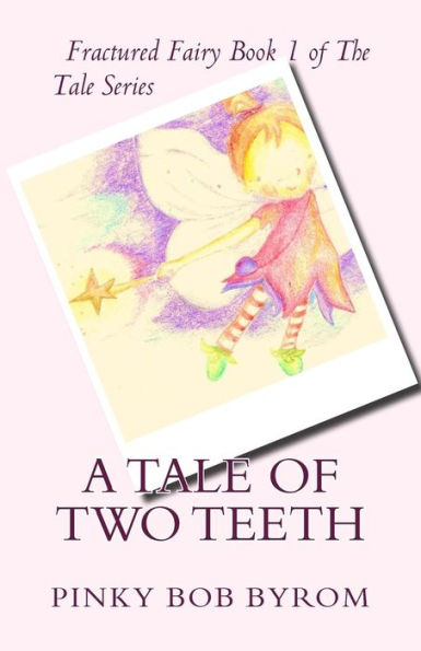A Tale of Two Teeth