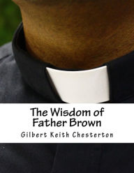 Title: The Wisdom of Father Brown, Author: G. K. Chesterton