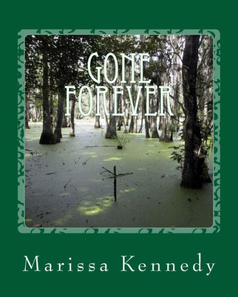 Gone Forever: An Amazing New Beginning