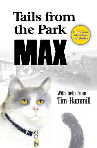 Tails From The Park: Humorous Adventure Cat Stories