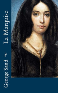 Title: La Marquise, Author: George Sand pse