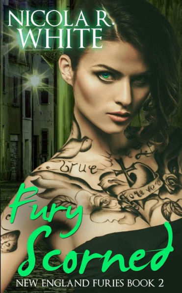 Fury Scorned: New England Furies Book Two