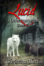 Othernaturals Book Two: Lucid