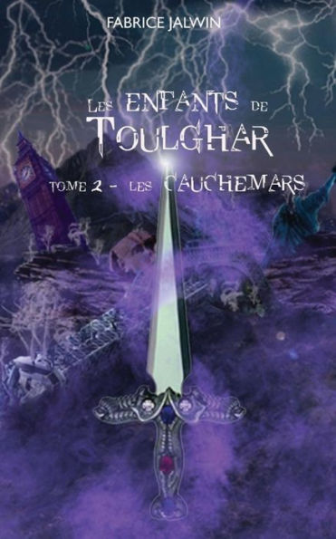 Les enfants de Toulghar - Tome 2: Les cauchemars