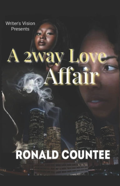 A 2way Love Affair: Secret Lovers Trilogy book 1