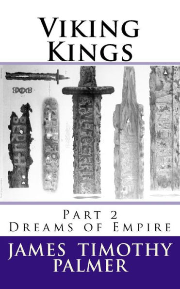 Viking Kings Part 2: Dreams of Empire