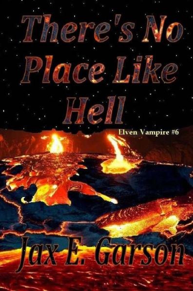 There's No Place Like Hell