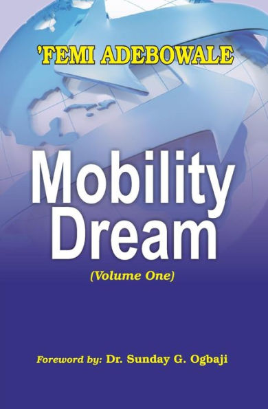 Mobility Dream: Volume One