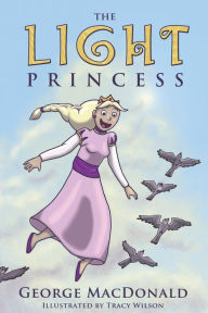 Title: The Light Princess, Author: Tracy Wilson