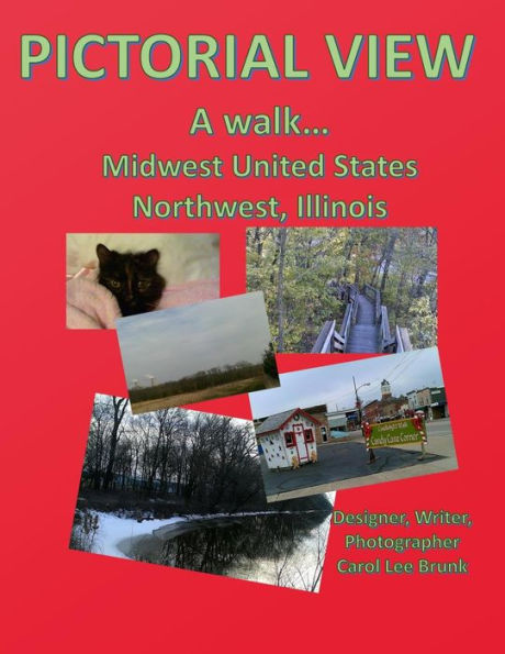 Pictorial View A walk Midwest United States Northwest Illinois: Pictorial View A walk Midwest United States Midwest Illinois