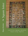 Square letter: Israel, history, languages, information, religion, writing, integration.
