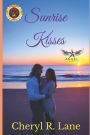 Sunrise Kisses: Book Two in the Angel Series